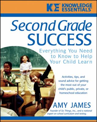 Second grade success : everything you need to know to help your child learn cover image