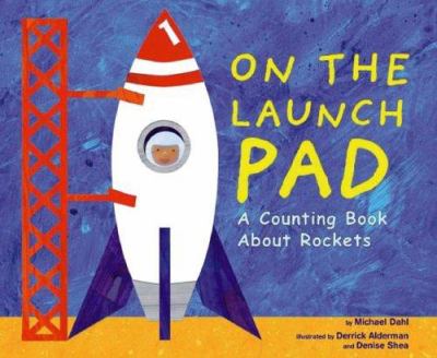 On the launch pad : a counting book about rockets cover image