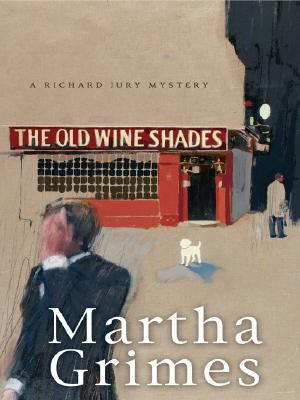 The old wine shades a Richard Jury mystery cover image
