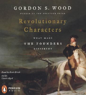 Revolutionary characters what made the founders different cover image