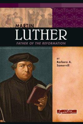 Martin Luther : father of the Reformation cover image