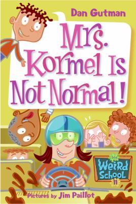 Mrs. Kormel is not normal! cover image