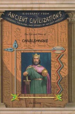 The life and times of Charlemagne cover image