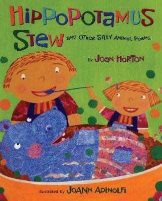 Hippopotamus stew : and other silly animal poems cover image