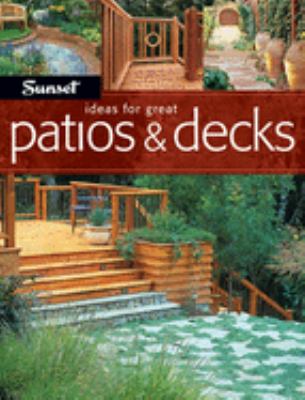 Ideas for great patios & decks cover image