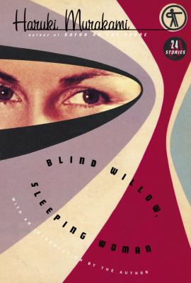 Blind willow, sleeping woman : twenty-four stories cover image