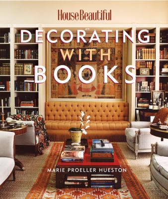 House beautiful : decorating with books cover image