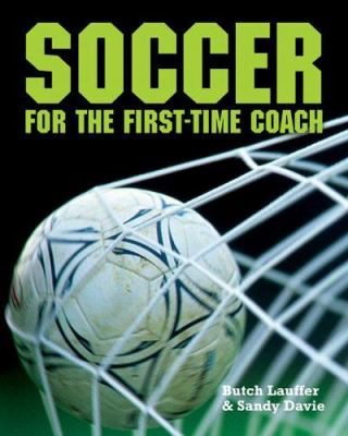 Soccer for the first-time coach cover image