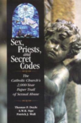 Sex, priests, and secret codes : the Catholic Church's 2000-year paper trail of sexual abuse cover image
