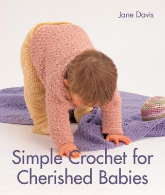 Simple crochet for cherished babies cover image