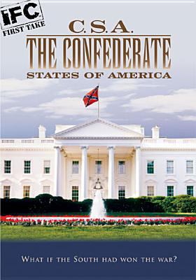 C.S.A. The Confederate States of America cover image