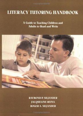 Literacy tutoring handbook : a guide to teaching children and adults to read and write cover image