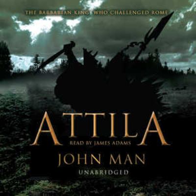 Attila the Barbarian king who challenged Rome cover image