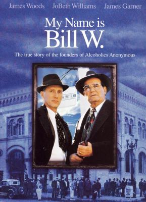 My name is Bill W cover image