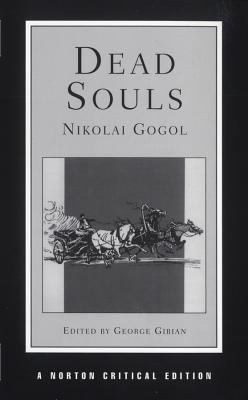 Dead souls : the Reavey translation, backgrounds and sources, essays in criticism cover image