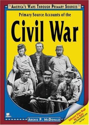 Primary source accounts of the Civil War cover image