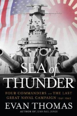 Sea of thunder : four commanders and the last great naval campaign, 1941-1945  cover image cdn