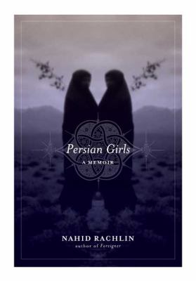 Persian girls : a memoir cover image