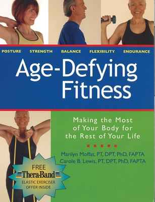 Age-defying fitness : making the most of your body for the rest of your life  cover image cdn
