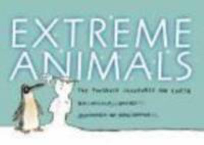 Extreme animals : the toughest creatures on Earth cover image