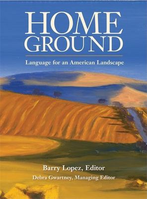 Home ground : language for an American landscape cover image