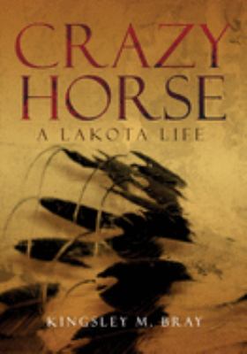 Crazy Horse : a Lakota life cover image
