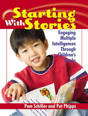 Starting with stories : engaging multiple intelligences through children's books cover image