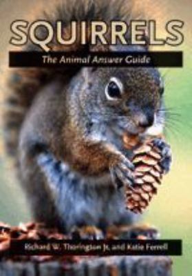 Squirrels : the animal answer guide cover image