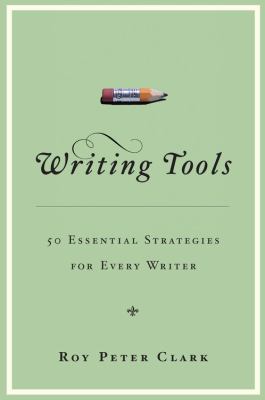 Writing tools : 50 essential strategies for every writer  cover image cdn
