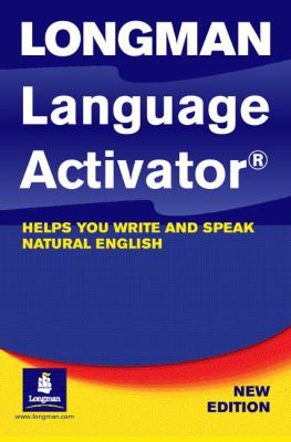 Longman language activator : helps you write and speak natural English cover image
