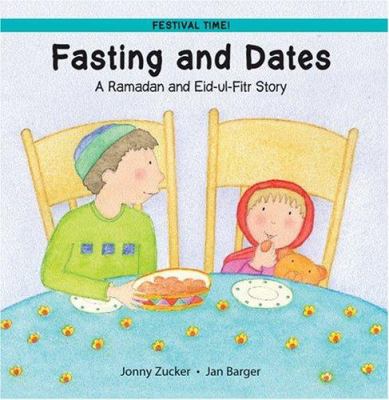 Fasting and dates : a Ramadan and Eid-ul-fitr story cover image