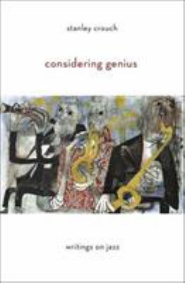 Considering genius : writings on jazz cover image