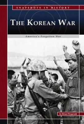 The Korean war: America's forgotten war cover image