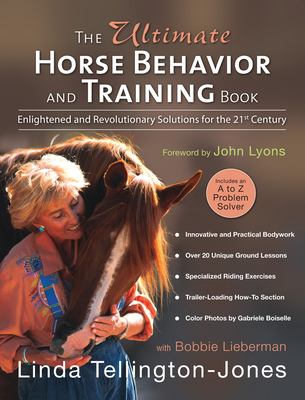 The ultimate horse behavior and training book : enlightened and revolutionary solutions for the 21st century  cover image cdn