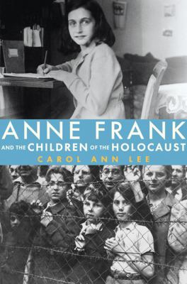 Anne Frank and the children of the Holocaust cover image