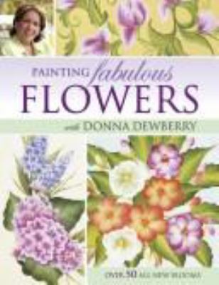 Painting fabulous flowers with Donna Dewberry cover image