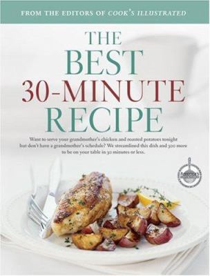 The best 30-minute recipe : a best recipe classic cover image