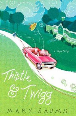 Thistle and Twigg cover image