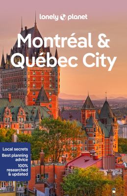 Lonely Planet. Montréal & Québec City cover image