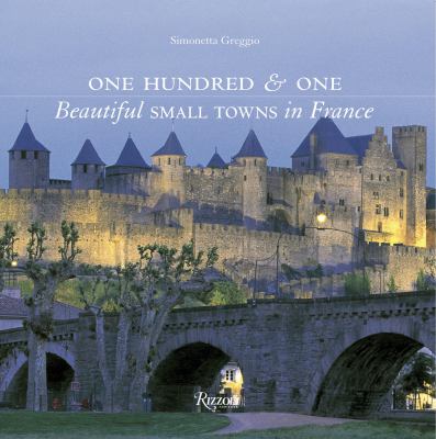 One hundred & one beautiful small towns in France cover image