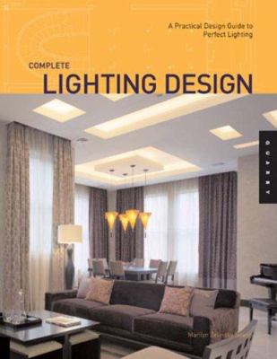 Complete lighting design : a practical design guide for perfect lighting cover image