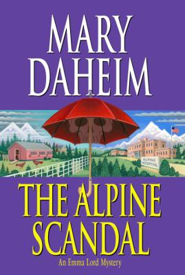 The Alpine scandal : an Emma Lord mystery  cover image cdn