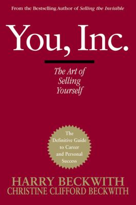 You, Inc. : the art of selling yourself cover image