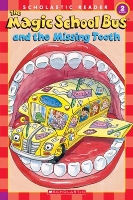 The magic school bus and the missing tooth cover image