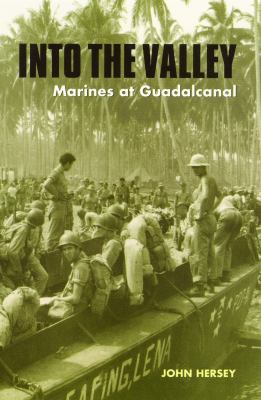 Into the valley : Marines at Guadalcanal cover image