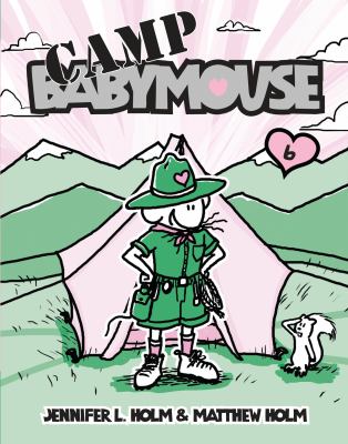 Babymouse. [6], Camp Babymouse  cover image cdn