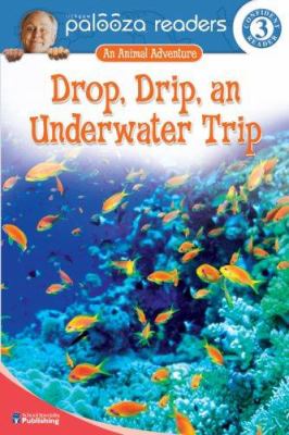 Drop, drip, an underwater trip cover image