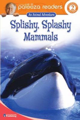Splishy, splashy mammals cover image