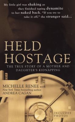 Held hostage : the true story of a mother and daughter's kidnapping cover image