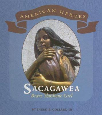 Sacagawea : brave Shoshone girl cover image